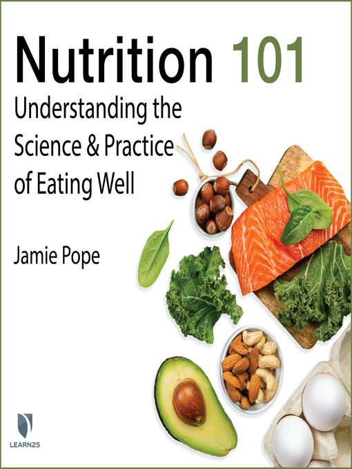 Title details for Nutrition 101 by Jamie Pope - Available